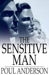 Title: The Sensitive Man, Author: Poul Anderson