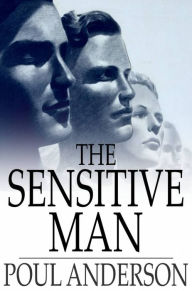 The Sensitive Man