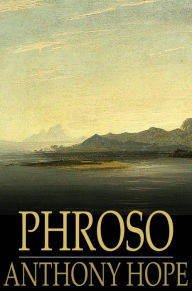 Title: Phroso: A Romance, Author: Anthony Hope