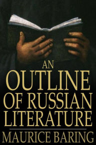 Title: An Outline of Russian Literature, Author: Maurice Baring