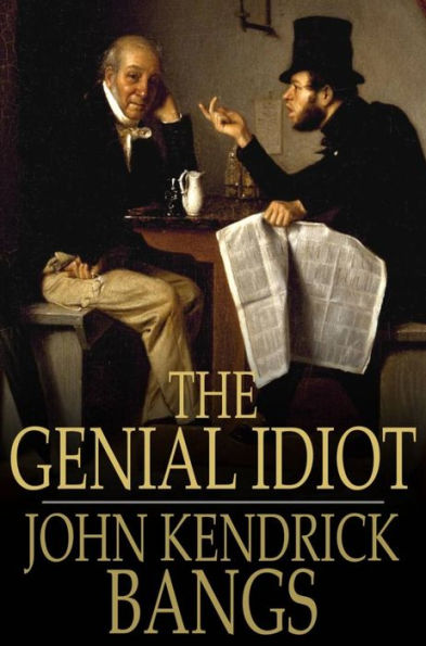 The Genial Idiot: His Views and Reviews