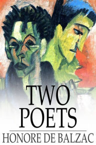 Title: Two Poets, Author: Honore de Balzac