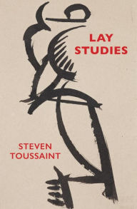 Title: Lay Studies, Author: Steven Toussaint