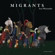 Title: Migrants, Author: Issa Watanabe
