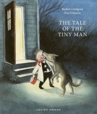 Free digital downloadable books The Tale of the Tiny Man (English Edition) PDF CHM RTF 9781776574094 by Barbro Lindgren, Eva Eriksson