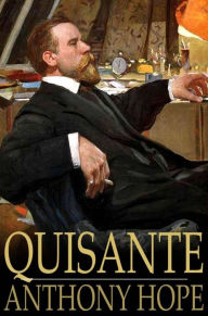 Title: Quisante, Author: Anthony Hope