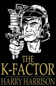 Title: The K-Factor, Author: Harry Harrison