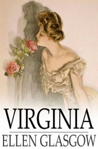 Title: Virginia, Author: Ellen Glasgow