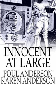 Title: Innocent at Large, Author: Poul Anderson