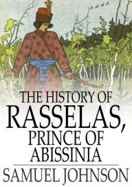 Title: The History of Rasselas, Prince of Abissinia, Author: Samuel Johnson