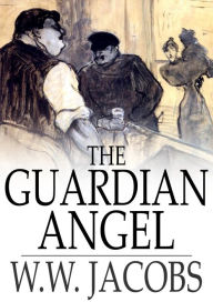 Title: The Guardian Angel: Ship's Company, Part 7, Author: W. W. Jacobs