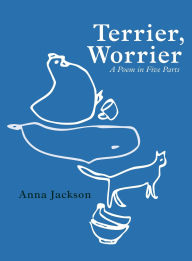 Title: Terrier, Worrier, Author: Anna Jackson