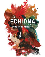 Title: Echidna, Author: essa may ramipiri
