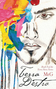 Title: Terra Destra, Book 2, Author: Mt G