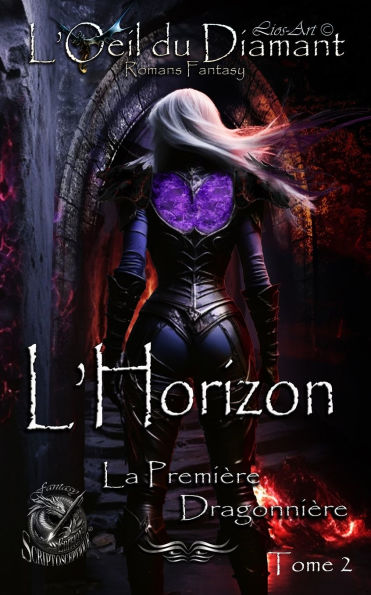 L'Horizon: La Première Dragonnière