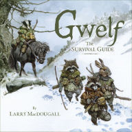 Free book to download to ipod Gwelf: The Survival Guide 9781777081737 by Larry MacDougall in English PDF