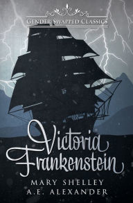 Title: Victoria Frankenstein, Author: Mary Shelley