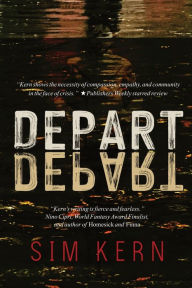 Title: Depart, Depart!, Author: Sim Kern