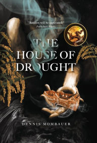 Free downloads ebooks for kobo The House of Drought (English literature) 9781777091798 ePub by Dennis Mombauer