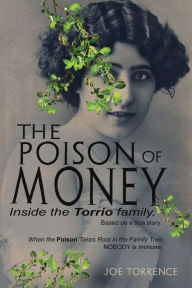 Free adobe ebook downloads The Poison Of Money by Joe Torrence 9781777095604 RTF