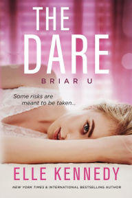 Title: The Dare, Author: Elle Kennedy