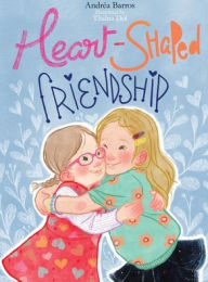 Title: Heart-Shaped Friendship, Author: Andréa Barros