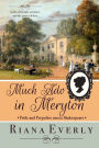 Much Ado in Meryton: Pride and Prejudice Meets Shakespeare