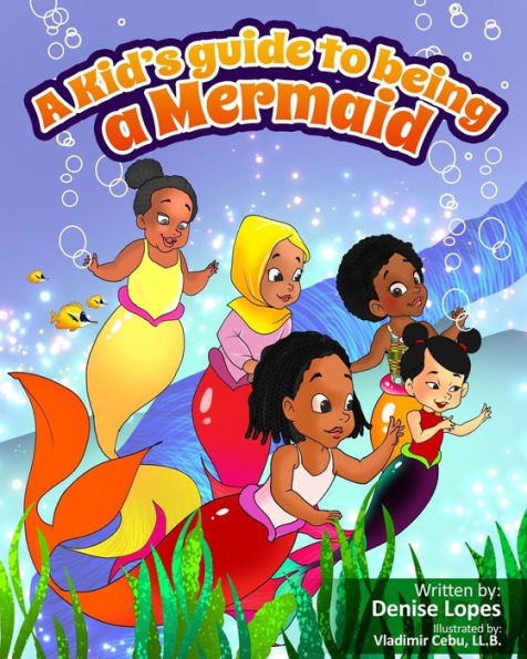 a kid's guide to being Mermaid