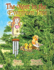Title: The Nest in the Evergreen Tree, Author: JiJi Talmas