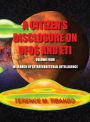 A Citizen's Disclosure on UFOs and Eti - Volume Four - In Search of Extraterrestrial Life: In Search of Extraterrestrial Intelligence