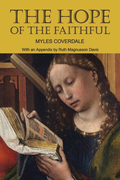 the Hope of Faithful, with an Appendix by R. Magnusson Davis