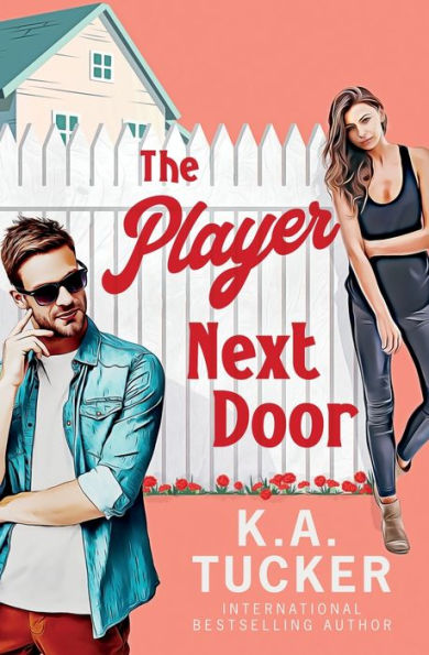 The Player Next Door: A Novel
