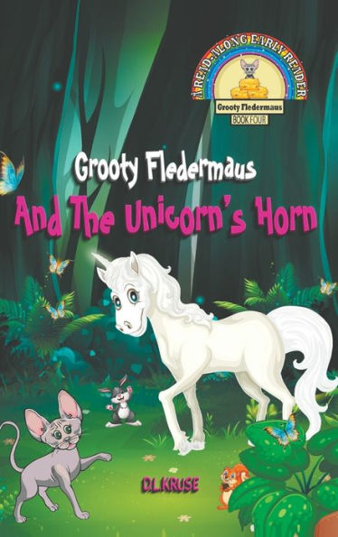 Grooty Fledermaus And The Unicorn's Horn