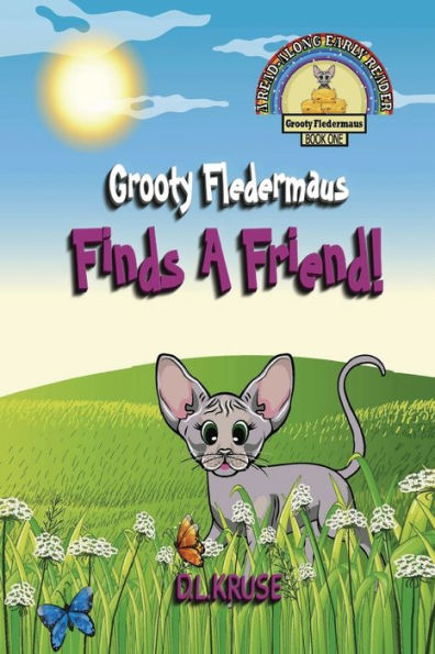 Grooty Fledermaus Finds A Friend!: Read Along Early Reader For Children Ages 4-8