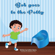 Title: Bob goes to the potty, Author: Esther Bams