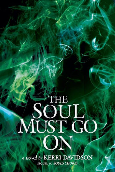 The Soul Must Go On