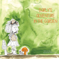 Title: Darly's Adventure In The Garden, Author: Stephanie Horman