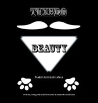 Download free it books online TUXEDO BEAUTY 9781777271022 DJVU PDB