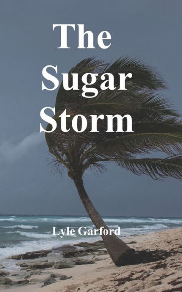 The Sugar Storm