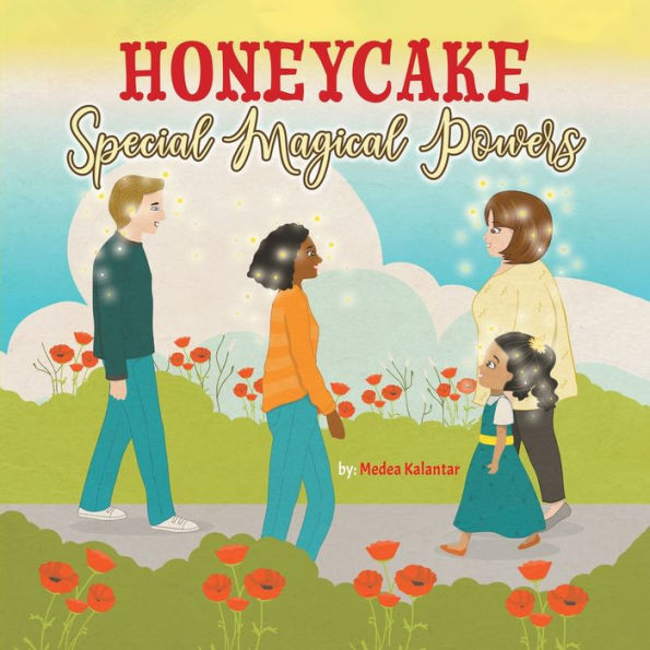Honeycake: Special Magical Powers