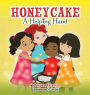 Honeycake: A Helping Hand