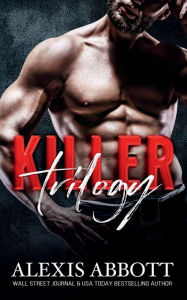 Title: Killer Trilogy: The Complete Trilogy, Author: Alexis Abbott