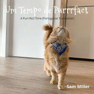 Title: Um Tempo de Purrrfact, Author: Sam Miller