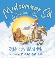 Title: Midsommar SÃ¯Â¿Â½l: A Midsummer Story, Author: Jennifer Hartman