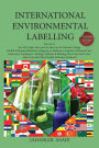 International Environmental Labelling Vol.4 Health and Beauty: For All People who wish to take care of Climate Change, Health & Beauty Industries: (Fragrances, Makeup, Cosmetics, Personal Care, Sunscreen, Toothpaste, Bathing, Nailcare & Shaving, Skin Care
