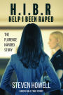 H.I.B.R Help I Been Raped