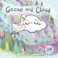 Title: Goose and Cloud, Author: Candace Carrothers