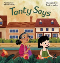 Title: Tanty Says, Author: Thalia Bennett