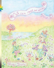 Title: We Can Read and Write: Book 2, Author: Trudy Dorn