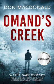 Title: Omand's Creek: A gripping crime thriller packed with mystery and suspense, Author: Don Macdonald